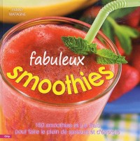 Fabuleux smoothies