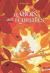 Au Bois des écureuils