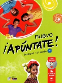 Nuevo ¡Apúntate! 2e année
