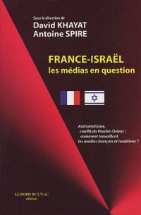 France-Israël : Les médias en question