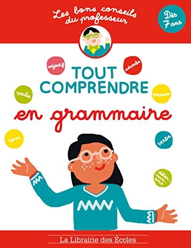 Les bons Conseils - Tout comprendre en grammaire