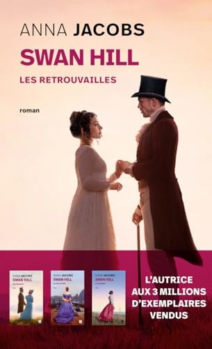 Swan Hill - Tome 05 - Les retrouvailles: Le 5e et dernier volet de la saga