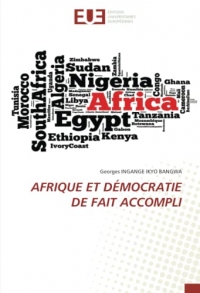 AFRIQUE ET DÉMOCRATIE DE FAIT ACCOMPLI