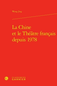 La chine et le théatre francais depuis 1978