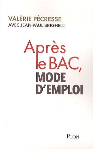 APRES LE BAC, MODE D'EMPLOI