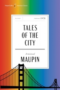 Tales of the City American Classics Edition: A Novel