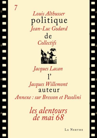 Politique de l'auteur 7 - Les alentours de mai 68
