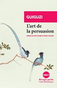L'art de la persuasion (Rivages Poche. Petite Bibliothèque t. 922)