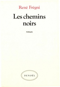 Les Chemins noirs