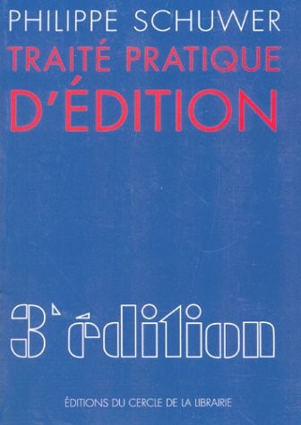 Traité pratique d'édition