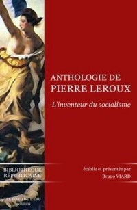 Anthologie de Pierre Leroux