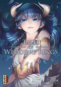 Tales of wedding rings, tome 4