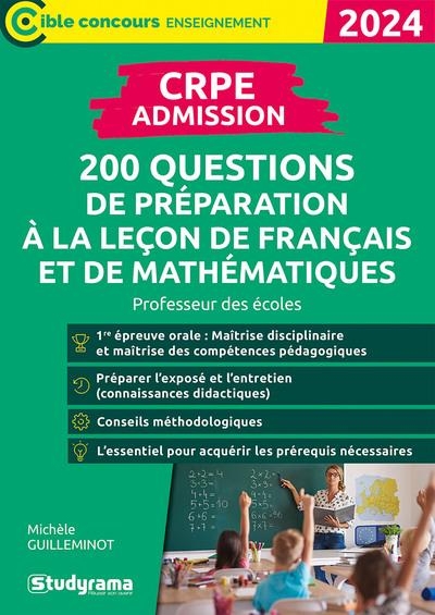 CRPE – Admission – 200 questions de préparation à la leçon de français et de mathématiques: Professeur des écoles – Concours 2024