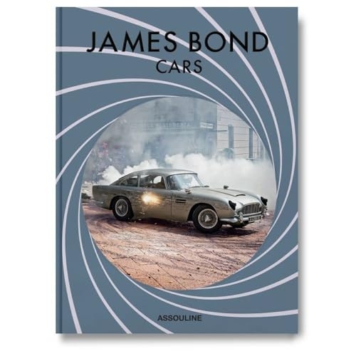 James Bond Cars: Plus boats, motorcycles, trains, helicopters & more
