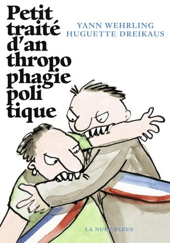 Petit Traite d'anthropophagie politique