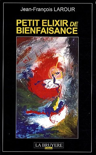 Petit élixir de bienfaisance