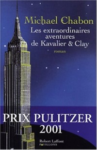 Les extraordinaires aventures de Kavalier et Clay - Prix Pulitzer 2001