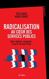 La Radicalisation des Services Publics