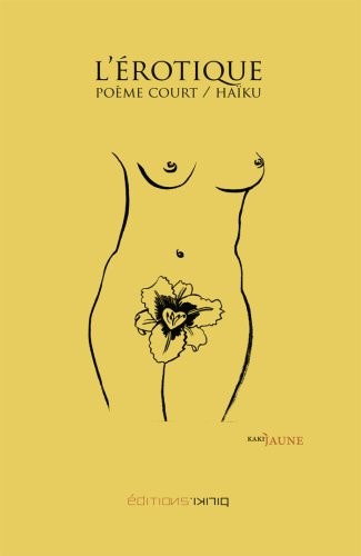 L' Rotique. Poème Court / Haiku
