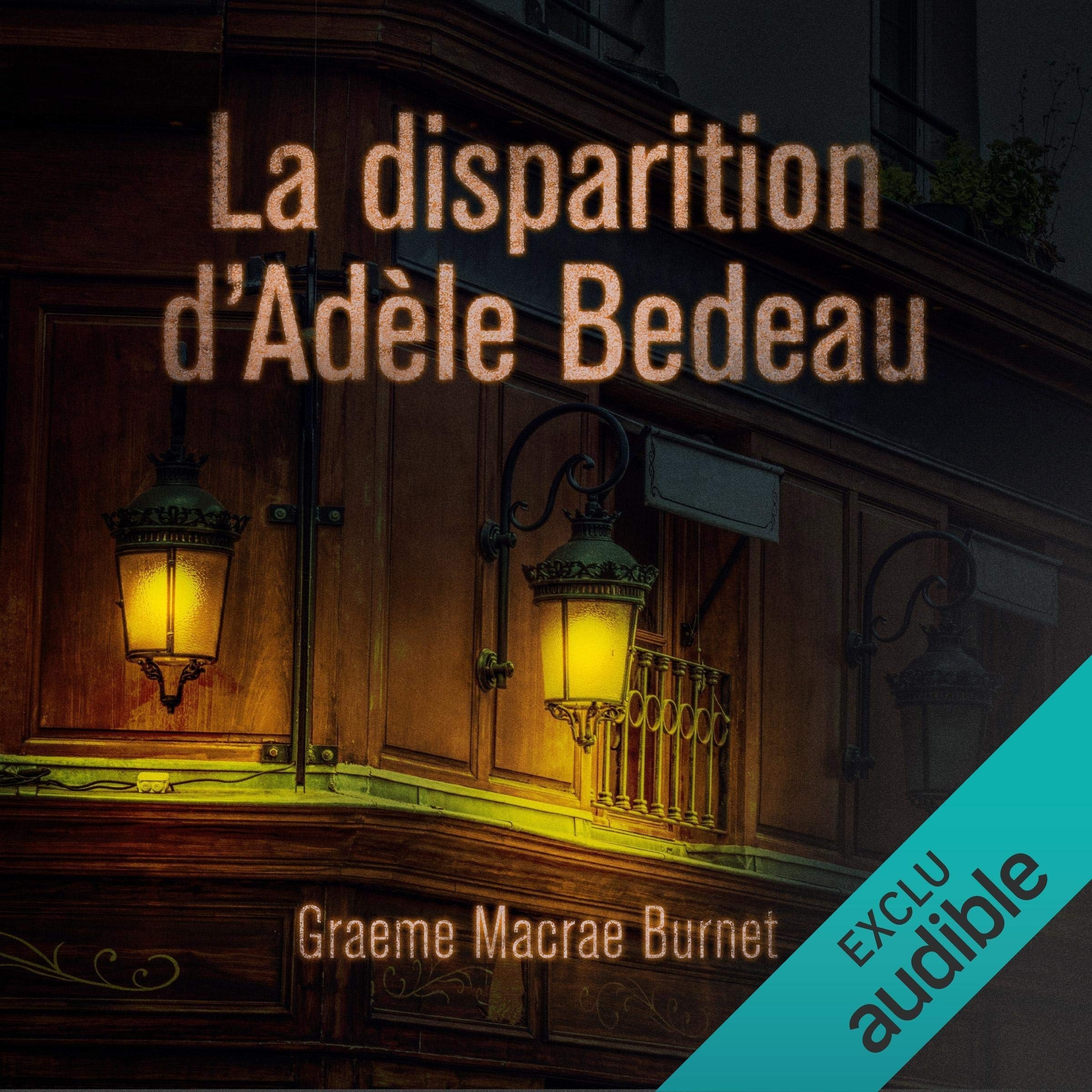 La disparition d'Adèle Bedeau