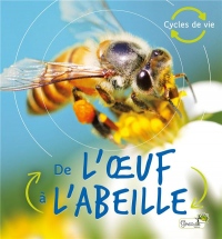 De l'Oeuf a l'Abeille