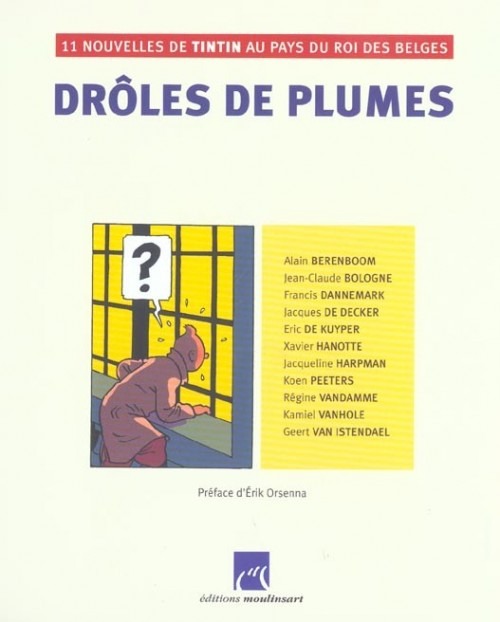 Drôles de plumes : 11 nouvelles de Tintin au pays du roi des Belges