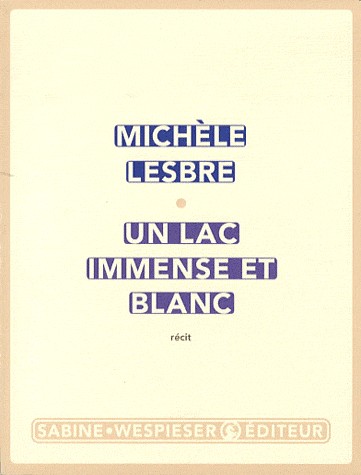 Un lac immense et blanc