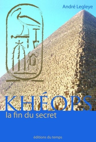 Khéops, la fin du secret