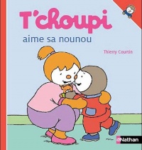 T'choupi aime sa nounou