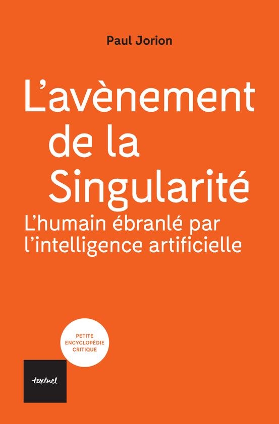 L'avènement de la singularité : l'humain supplanté par l'intelligence artificielle