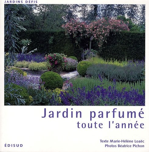 Jardin parfumé toute l'année