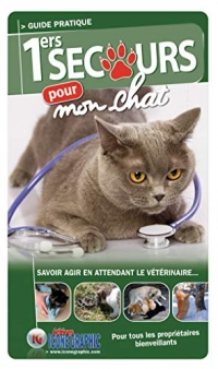 Guide pratique Premiers secours pour mon chat
