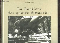 La banlieue des quatre dimanches