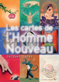 Les cartes de l'homme nouveau