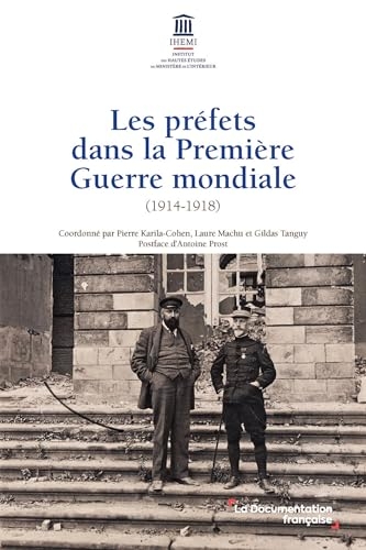 Les préfets dans la Première Guerre mondiale (1914-1918)