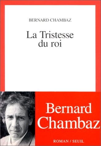 La Tristesse du roi