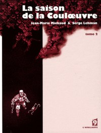 La saison de la Couloeuvre, Tome 2 :