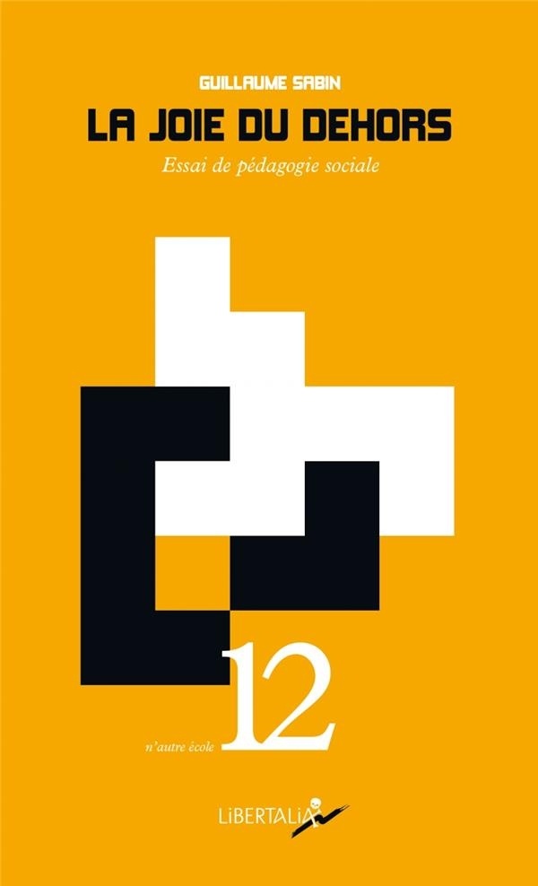 La Joie du Dehors - Essai de Pedagogie Sociale
