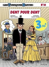 Les Tuniques Bleues - Tome 56 - Dent pour dent / Edition spéciale, Limitée (Opé été 2023)