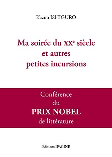 Ma soirée du XXe siècle et autres petites incursions
