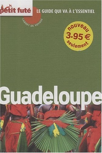 Carnet de Voyage Guadeloupe, 2009 Petit Fute