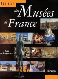 Guide Tocqueville des musées de France