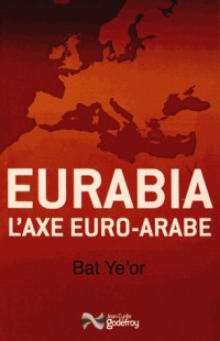 Eurabia : L'axe euro-arabe
