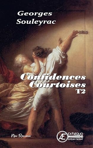 Confidences courtoises T2