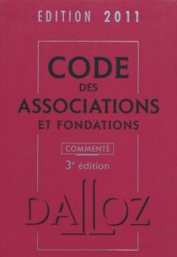 Code des associations et fondations commenté 2011
