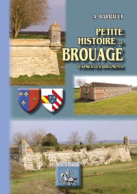 Petite Histoire de Brouage (d'Après les Documents)