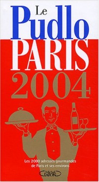 Le Pudlo Paris 2004