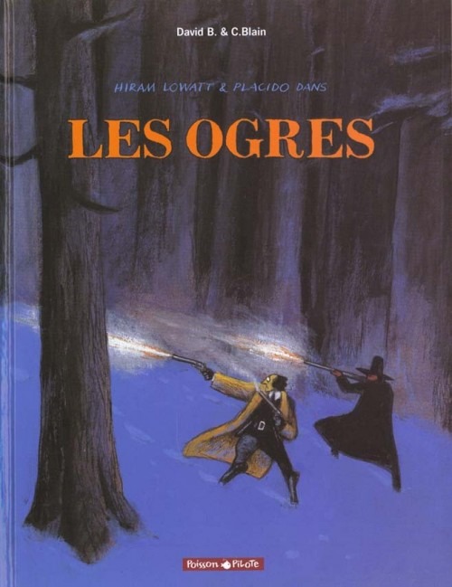 Hiram Lowatt et Placido, tome 2 : Les Ogres