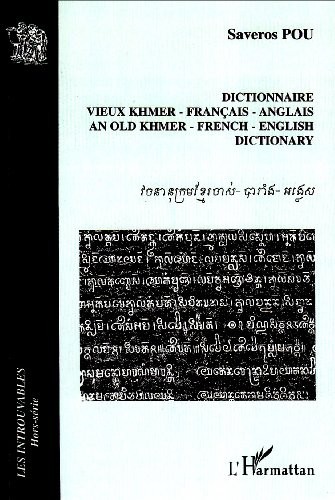 Dictionnaire vieux Khmer-Français-Anglais