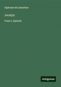 Jocelyn: Tome 2, Épisode